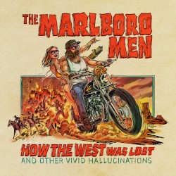 HOW THE WEST WAS LOST and other Vivid Hallucinations