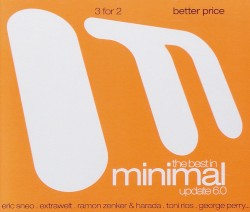 The Best In Minimal: Update 6.0