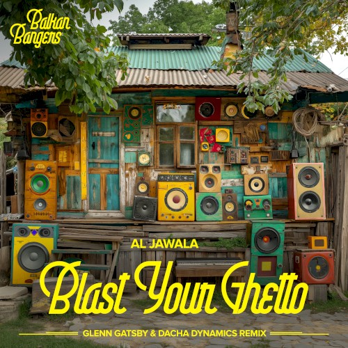 Blast Your Ghetto (Glenn Gatsby & Dacha Dynamics Remix)