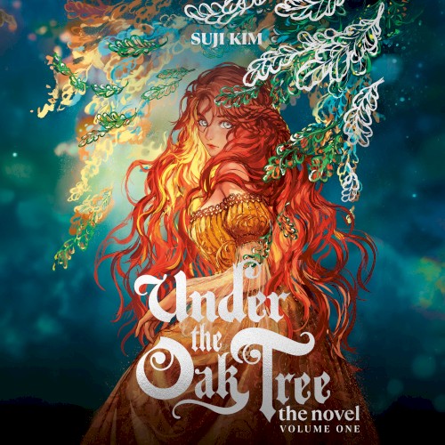 Under the Oak Tree: The Novel, Volume One