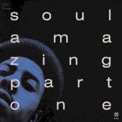 Soul Amazing (Part One)