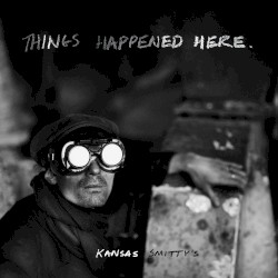 Things Happened Here