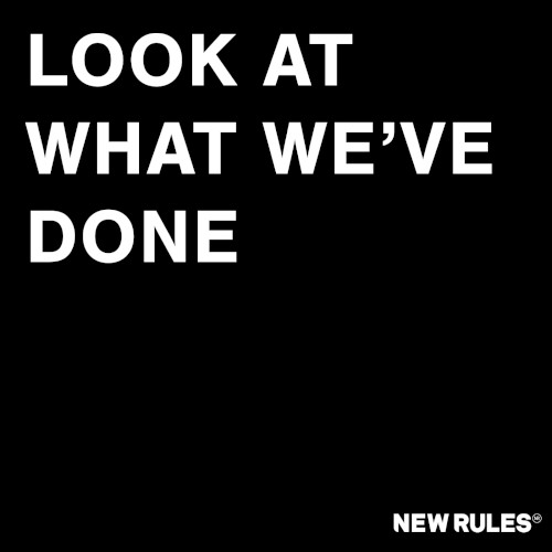 Look At What We've Done