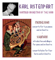 Concerto for Two Pianos and Orchestra / Introduction and Allegro for Piano and Orchestra, Konzertstücke for Four Horns and Orchestra