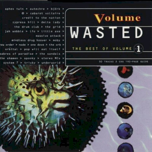 Wasted: The Best of Volume, Part 1
