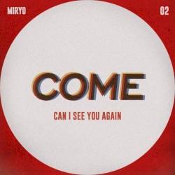 COME