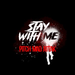 Stay With Me