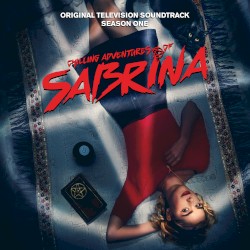 Chilling Adventures of Sabrina: Original Television Soundtrack: Season 1