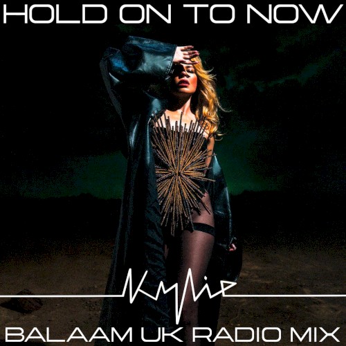 Hold on to Now (Balaam UK radio mix)