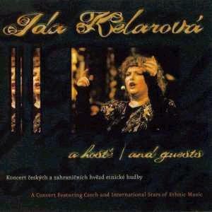 Ida Kelarová and guests