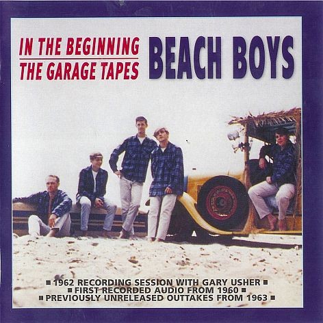 In the Beginning / The Garage Tapes
