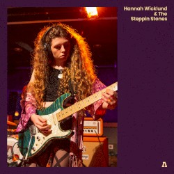 Hannah Wicklund & The Steppin Stones on Audiotree Live
