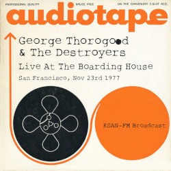 Live at The Boarding House, San Francisco, Nov 23rd 1977, KSAN‐FM Broadcast