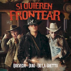 Si quieren frontear