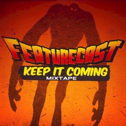 Keep It Coming Mixtape
