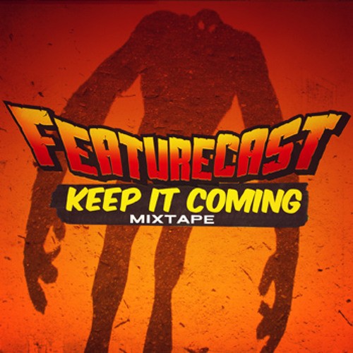 Keep It Coming Mixtape