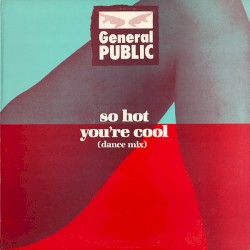 So Hot You're Cool