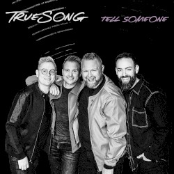 Tell Someone