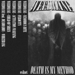 DEATH IS MY METHOD