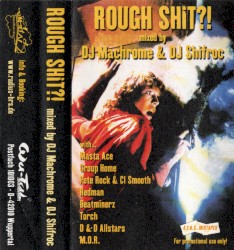 Rough Shit?!