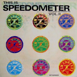 This Is Speedometer, Vol. II