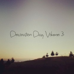 Decoration Day, Volume 3