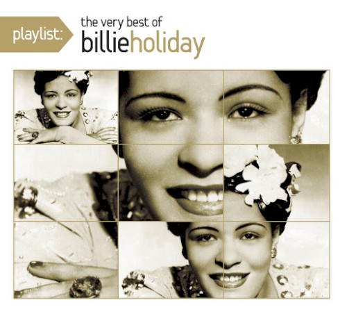 Playlist: The Very Best of Billie Holiday