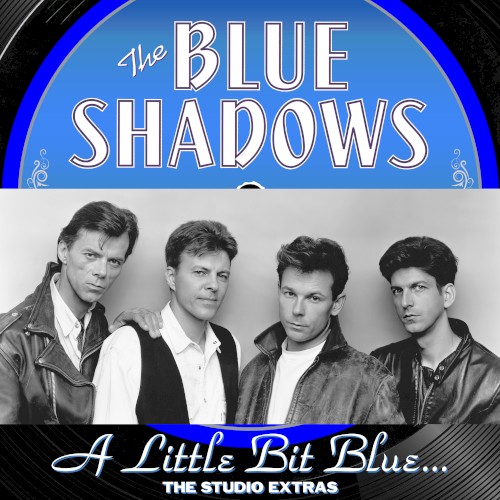A Little Bit Blue - The Studio Extras