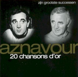 20 chansons d'or (Zijn grootste successen)