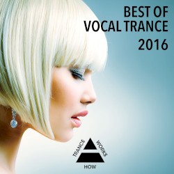Best of Vocal Trance 2016
