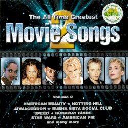The All Time Greatest Movie Songs, Volume 2