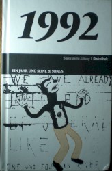 Süddeutsche Zeitung | Diskothek: 1992: Ein Jahr und seine 20 Songs