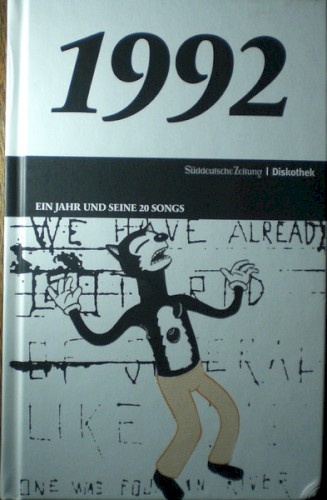 Süddeutsche Zeitung | Diskothek: 1992: Ein Jahr und seine 20 Songs