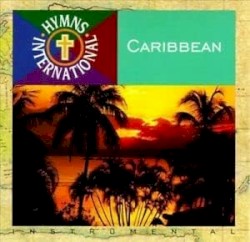 Hymns International: Caribbean