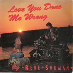 Love You Done Me Wrong / Down to the Bottom
