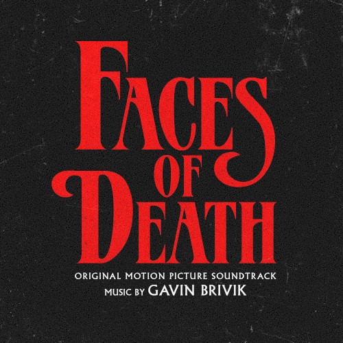 Faces of Death (Original Motion Picture Soundtrack)