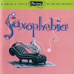 Ultra-Lounge, Volume 12: Saxophobia