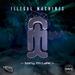 Sorry, I'm Late