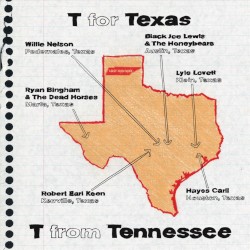 Lost Highway Sampler: T for Texas T From Tennessee