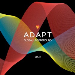 Global Underground: Adapt #3