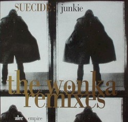 suEcide (The Wonka Remixes)
