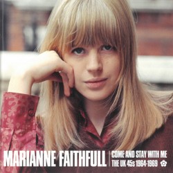 Come and Stay With Me: The UK 45s 1964–1969