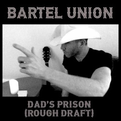 Dad's Prison (Rough Draft)