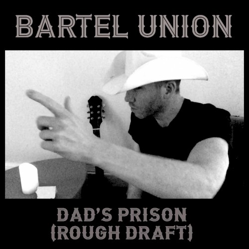 Dad's Prison (Rough Draft)