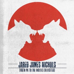 Threw Me to the Wolves (Revisited)