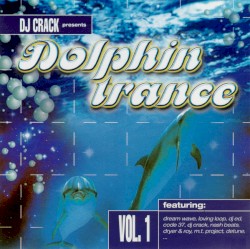 Dolphin Trance, Volume 1