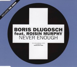 Never Enough