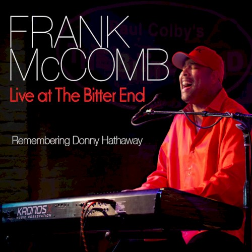Live At The Bitter End: Remembering Donny Hathaway