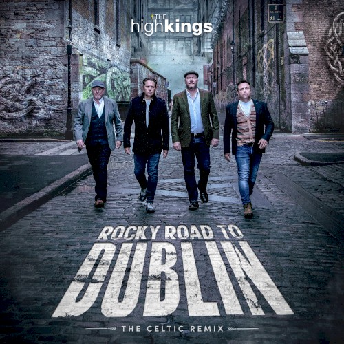 Rocky Road to Dublin: The Celtic Remix