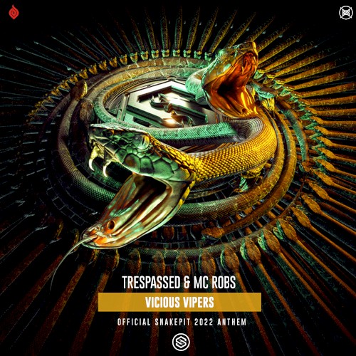 Vicious Vipers (Official Snakepit 2022 Anthem)